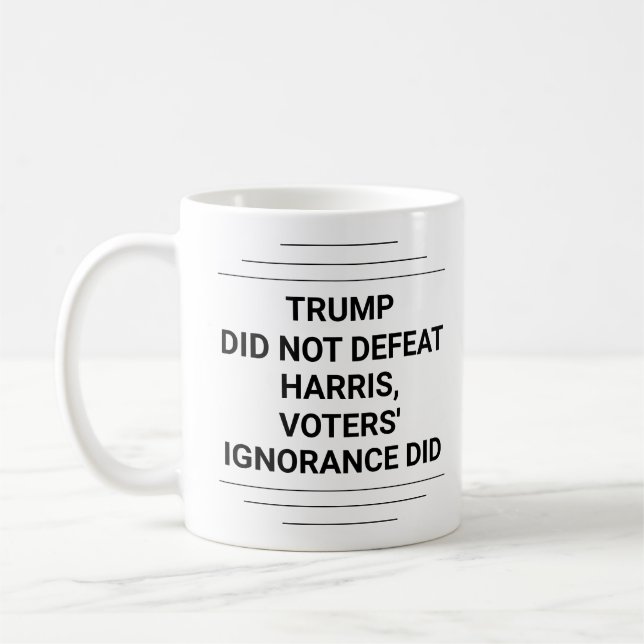 Caneca De Café Trump Não Derrotou Harris (Esquerda)