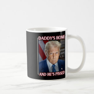 Caneca De Café Trump Papai Está em Casa E Ele Está Furioso 2025 P