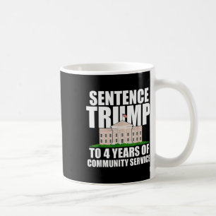 Caneca De Café Trump para 4 Anos de Serviço Comunitário 2