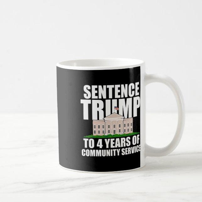 Caneca De Café Trump Para 4 Anos De Serviço Comunitário 7  (Direita)