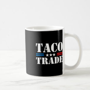 Caneca De Café Trump Sempre Desiste Taco Troca Meme Engraçado 8