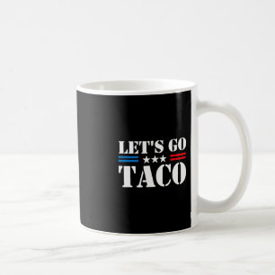Caneca De Café Trump Sempre Desiste Vamos Lá Taco Meme Divertido