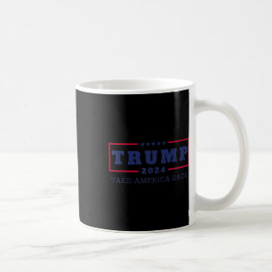 Caneca De Café Trump Take America Back 2024 Donald Trump 4th Of J