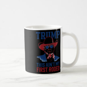 Caneca De Café Trump This Ain't My First Rodeo Western Cowboy Pat
