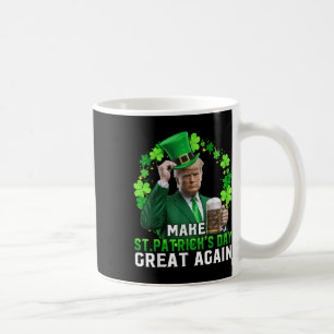 Caneca De Café Trump Torne O Excelente Do Dia de São Patrício Nov