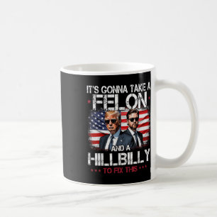Caneca De Café Trump Vance Vai Levar Um Criminoso E Um Caipira