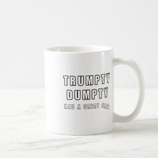 Caneca De Café Trumpty Dumpty Teve Uma Queda De Excelente Engraça