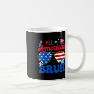 Caneca De Café Tudo Americano Bruh 4 De Julho Garotos Patriótico