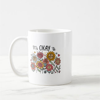 Caneca De Café Tudo Bem Não Estar Bem Saúde Mental Seja Gentil Fl