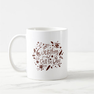 CANECA DE CAFÉ TUDO FICARÁ BEM