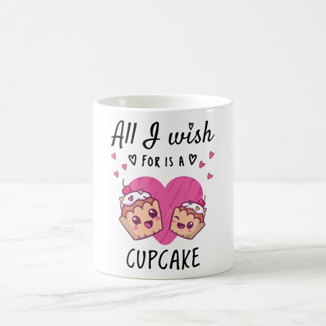 Caneca De Café Tudo o que eu desejo é um Cupcake (Centro)