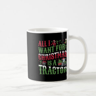 Caneca De Café Tudo O Que Eu Quero É Um Trator.
