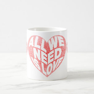 Caneca De Café Tudo o que precisamos é Mug de Café Branco de Amor