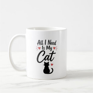 Caneca De Café Tudo o que Preciso é Meu Gato Citação Simples e Ac