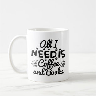 Caneca De Café Tudo Que Eu Preciso É Café E Livros