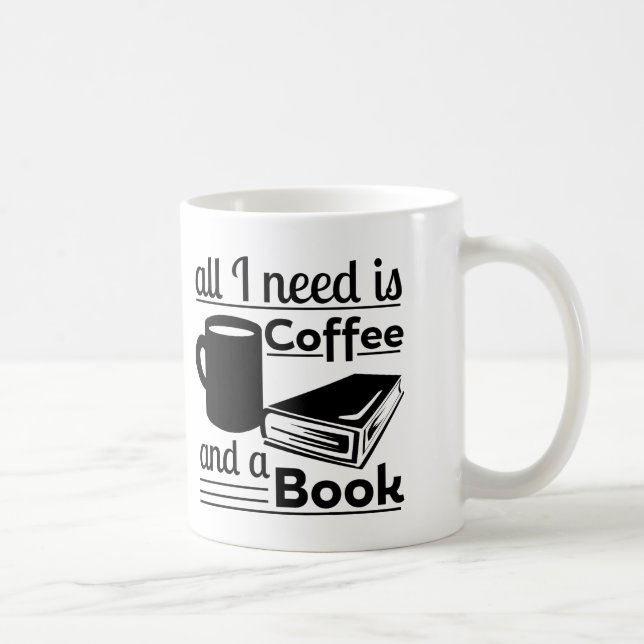 Caneca De Café Tudo que eu preciso é café e um livro (Direita)