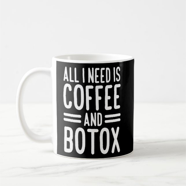 Caneca De Café Tudo Que Preciso É Café E Botox Lip Filler Aesthet (Esquerda)