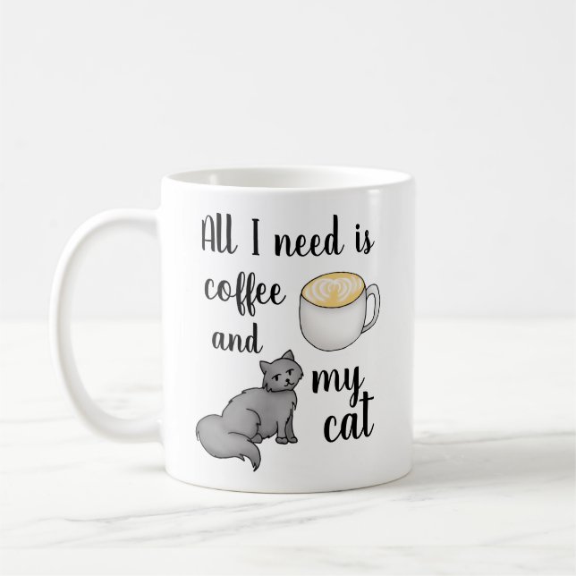 Caneca De Café Tudo que preciso é café e meu gato (Esquerda)