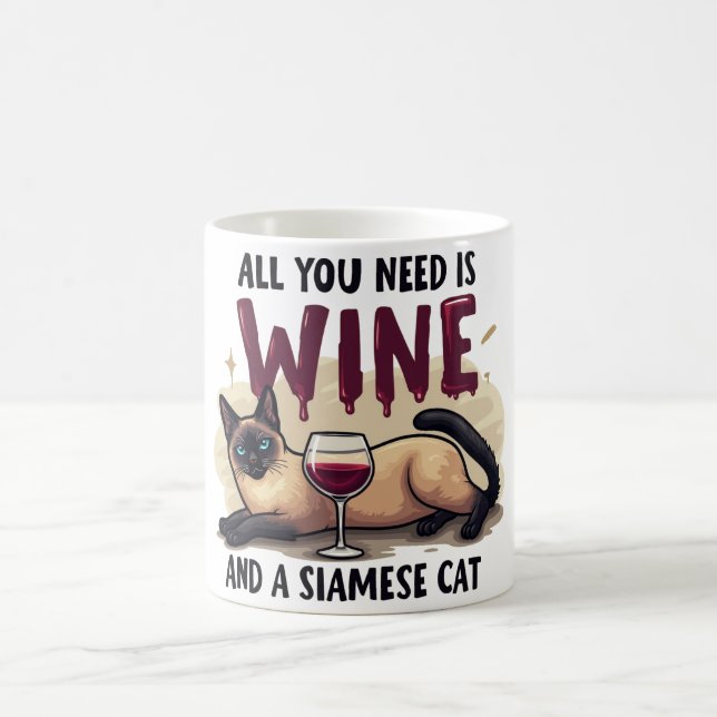 Caneca De Café Tudo que você precisa é vinho e um gato siamês (Centro)