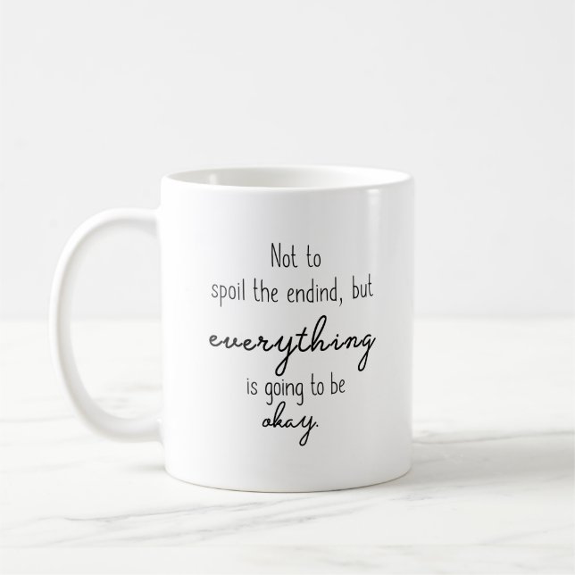 Caneca De Café Tudo Vai Dar Certo No Final  (Esquerda)
