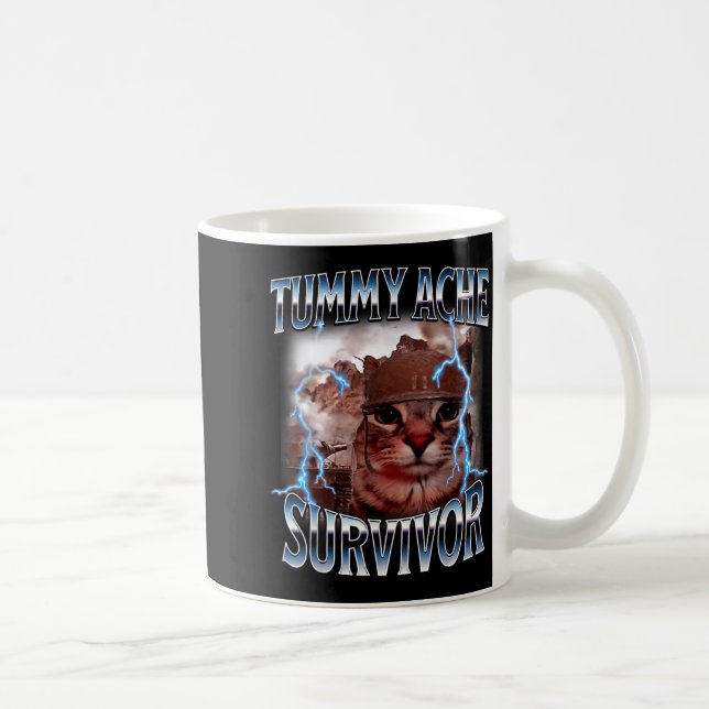 Caneca De Café Tummy ache survivor funny cat meme survived today' (Direita)