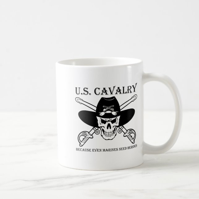 Caneca De Café U.s. Cavalry Because Even Marines Need Heroes Funn (Direita)