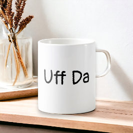 Caneca De Café Uff Da Coffee Mug