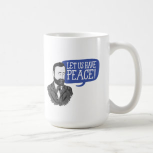 Caneca De Café Ulisses S. Grant "Vamos ter paz!"