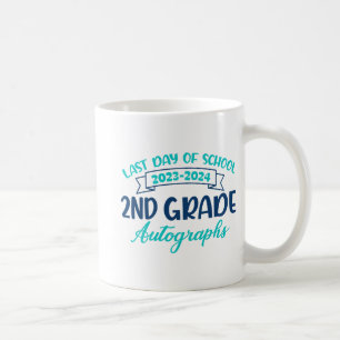Caneca De Café Último Dia De Graduação Do segundo De Autografo Da