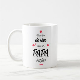 Caneca De Café Um année de rêve com uma papá perfeita