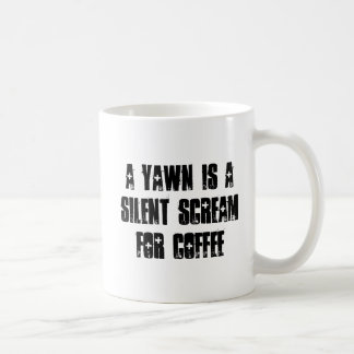 Caneca De Café Um bocejo é um gritar silencioso para o café