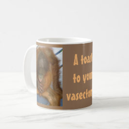 Caneca De Café Um brinde a sua vasectomia