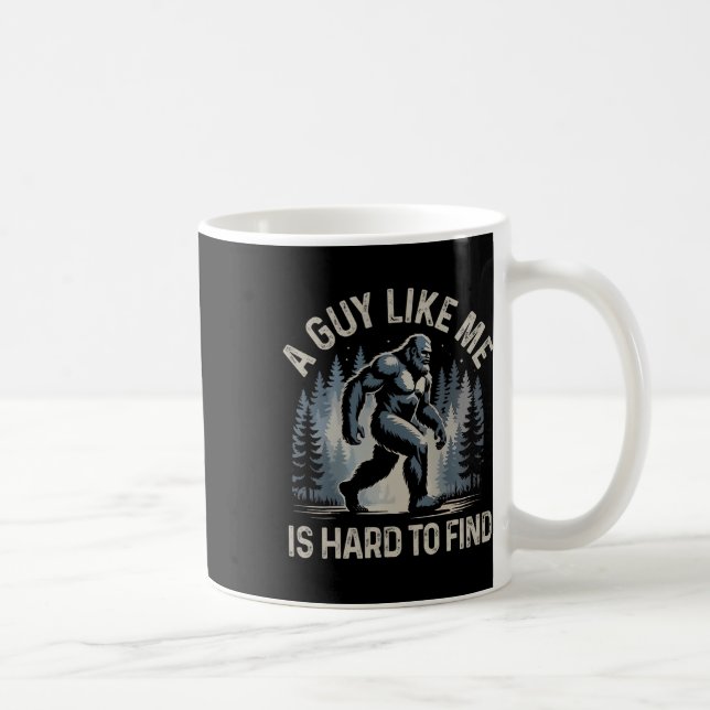 Caneca De Café Um cara como eu é difícil de encontrar Floresta Pé (Direita)