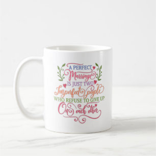 Caneca De Café Um casamento perfeito é apenas duas pessoas imper