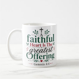 Caneca De Café Um Coração Fiel é a Maior Oferta Bíblica