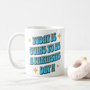 Caneca De Café Um Dia Fantástico