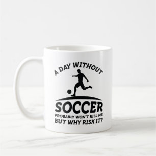 Caneca De Café Um Dia Sem Futebol