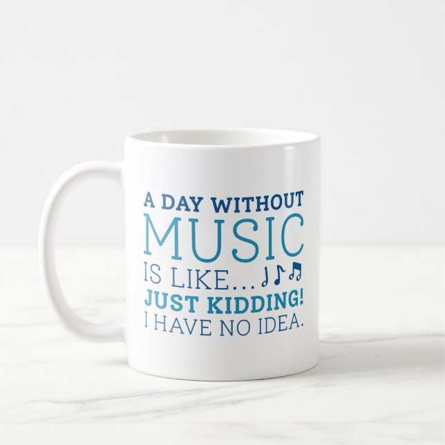 Caneca De Café Um Dia Sem Música (Esquerda)