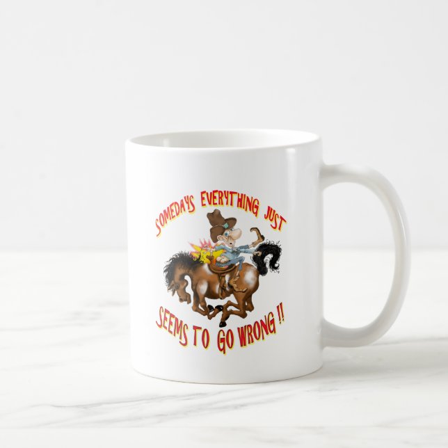 Caneca De Café Um dia tudo parece dar errado (Direita)