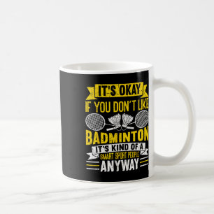 Caneca De Café Um Esporte Inteligente De Pessoas Engraçado Badmin