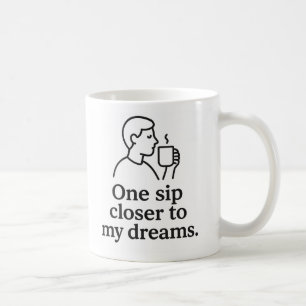 Caneca De Café Um gole mais perto dos sonhos