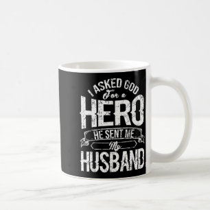 Caneca De Café Um Herói Pediu a Deus Ele Enviou
