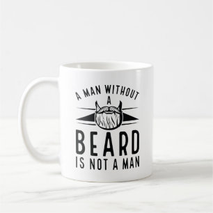 Caneca De Café Um Homem Sem Barba Não É Homem