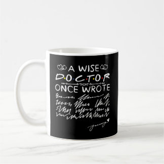 Caneca De Café Um Médico Sábio Escreveu Uma Vez O Dr. Médicos Esc