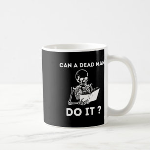 Caneca De Café Um Morto Faz Uma Análise De Comportamento De Hallo