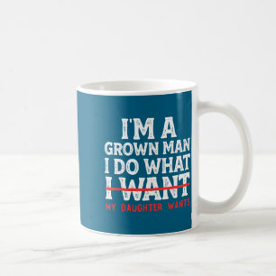 Caneca De Café Um Pai Crescido O Que Filha