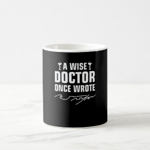 Caneca De Café Um Sábio Médico Uma Vez Escreveu Enfermeiras