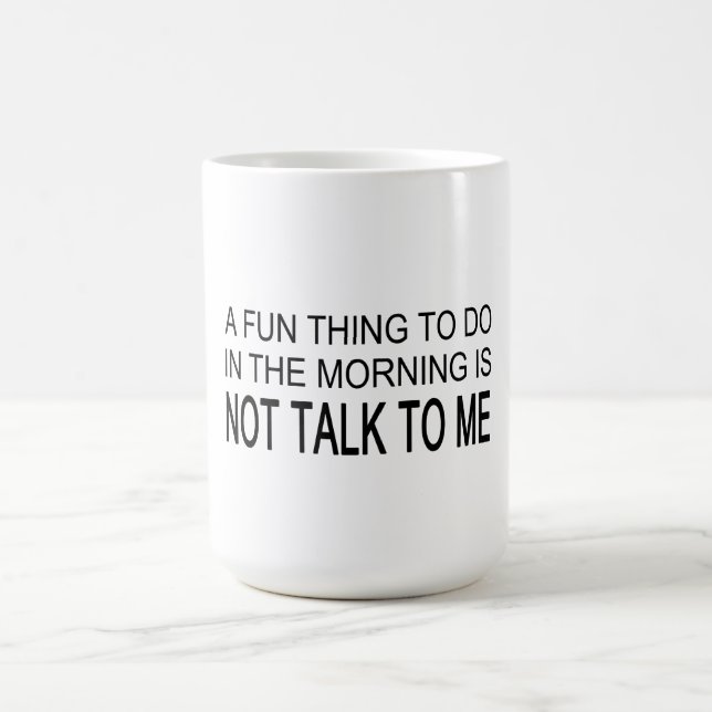 Caneca De Café Uma Coisa Divertida A Fazer (Centro)