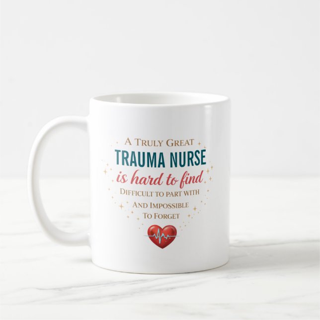 Caneca De Café Uma Enfermeira de Trauma Verdadeiramente Excelente (Esquerda)