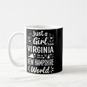 Caneca De Café Uma Garota da Virgínia em um Mundo de New Hampshir